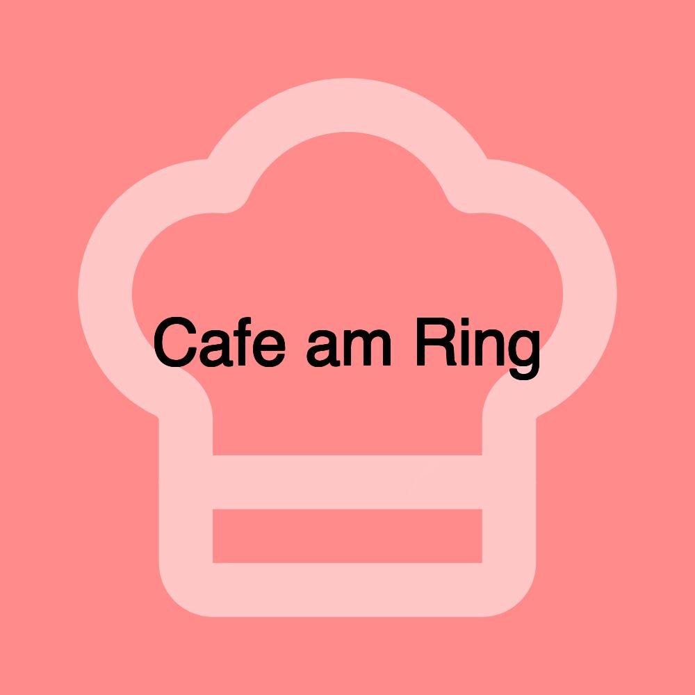 Cafe am Ring