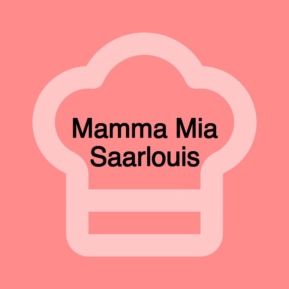 Mamma Mia Saarlouis