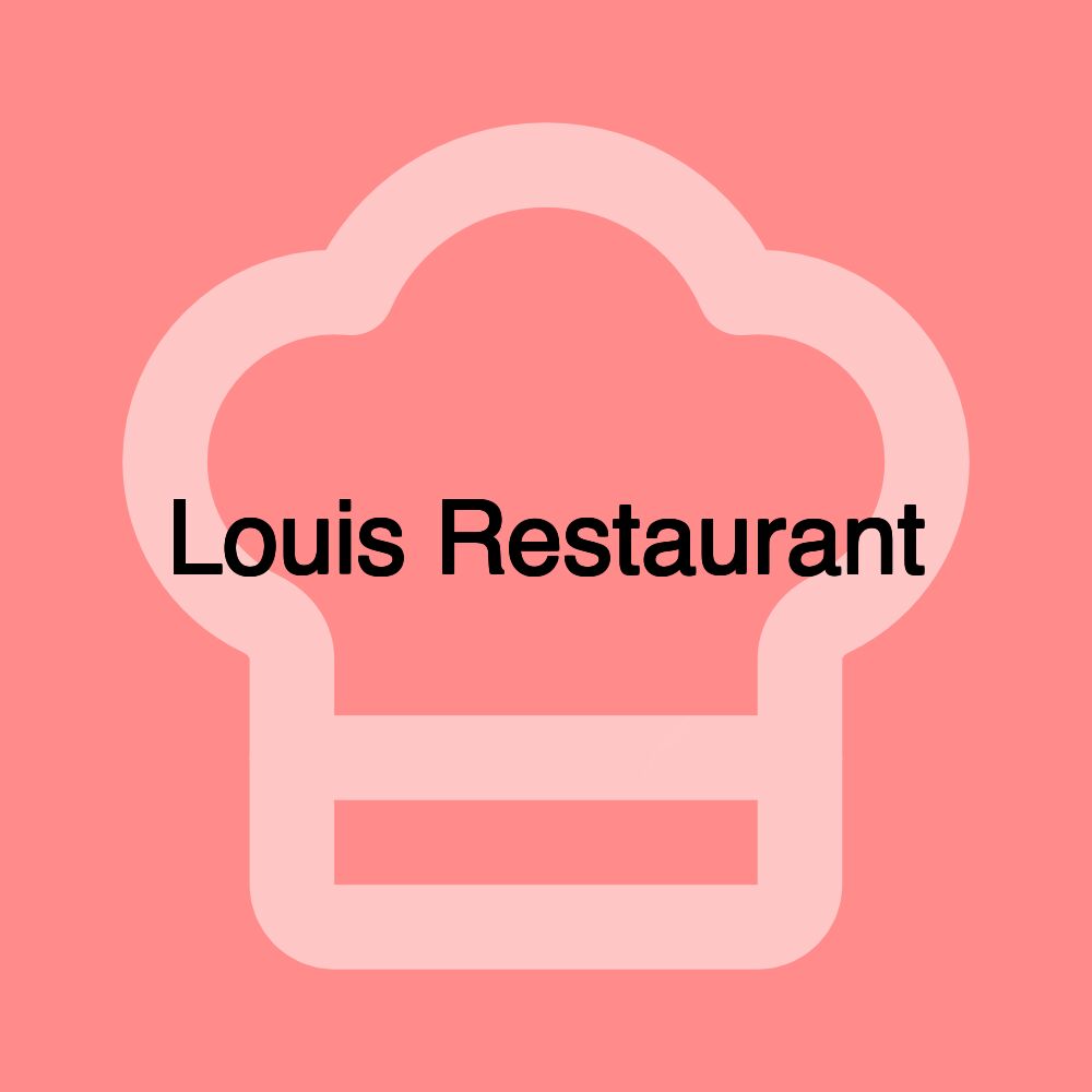 Louis Restaurant