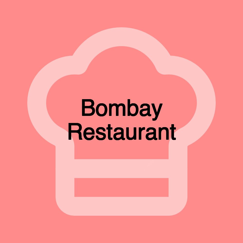 Bombay Restaurant