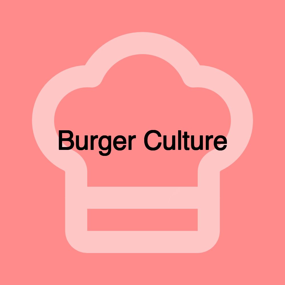 Burger Culture