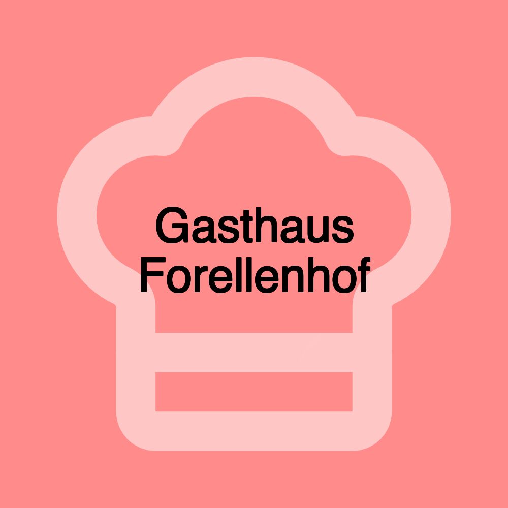 Gasthaus Forellenhof