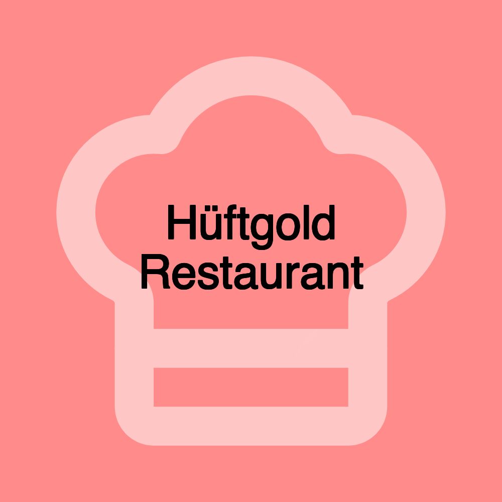 Hüftgold Restaurant