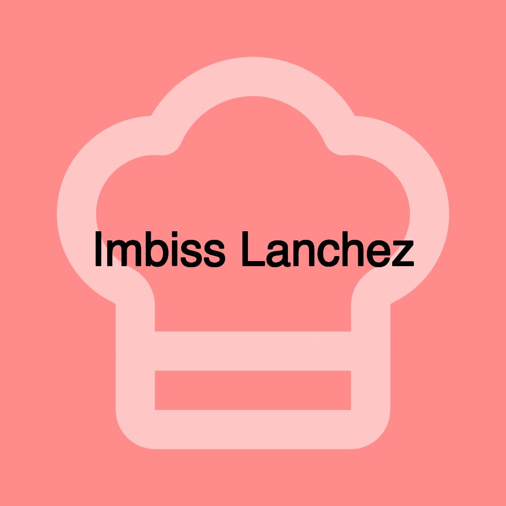 Imbiss Lanchez