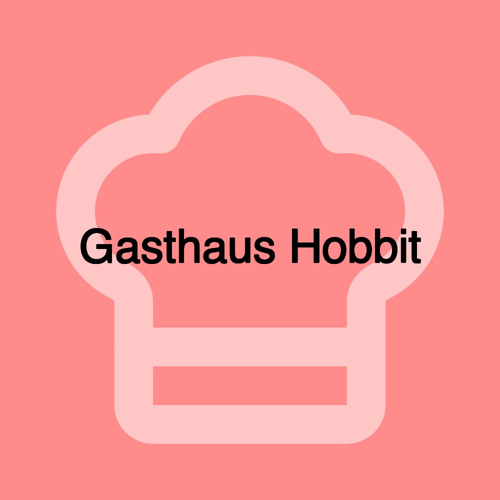 Gasthaus Hobbit