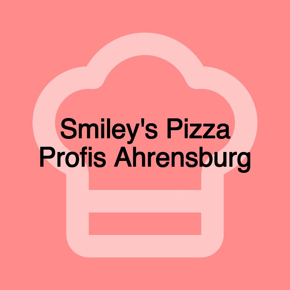 Smiley's Pizza Profis Ahrensburg