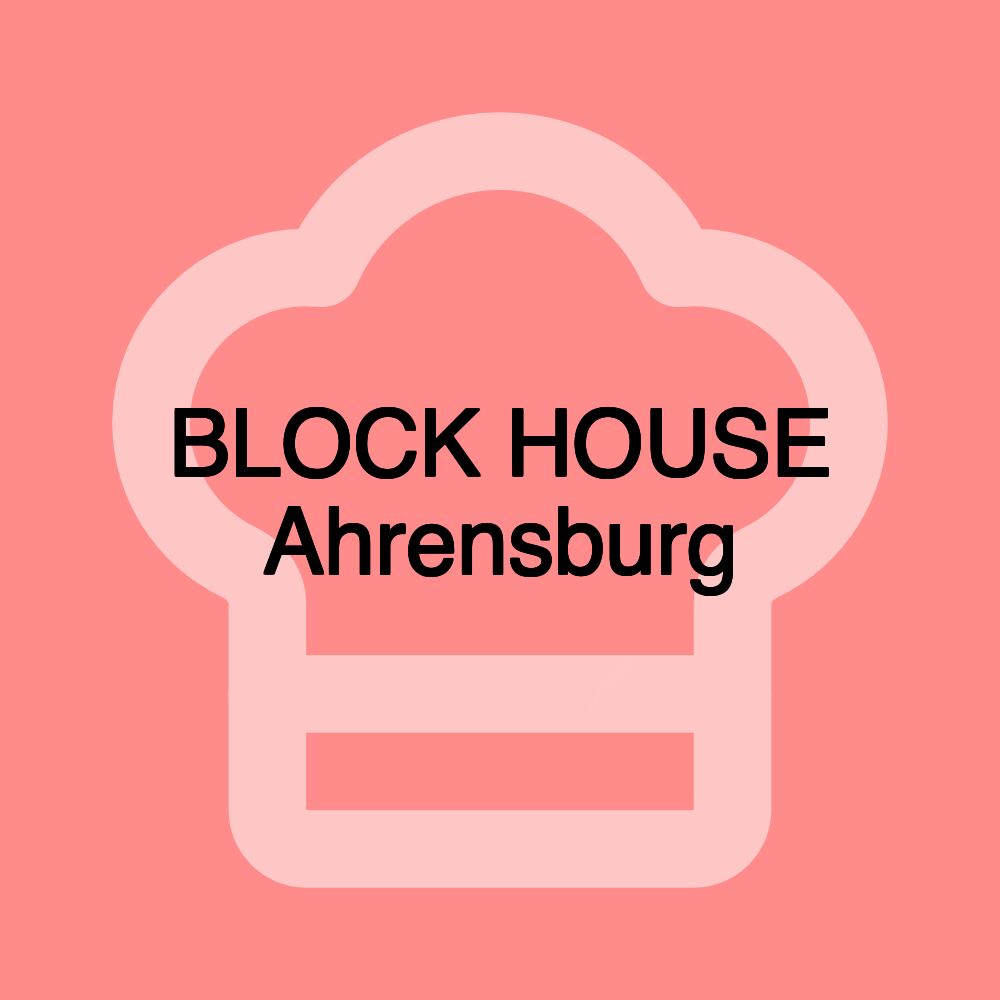 BLOCK HOUSE Ahrensburg