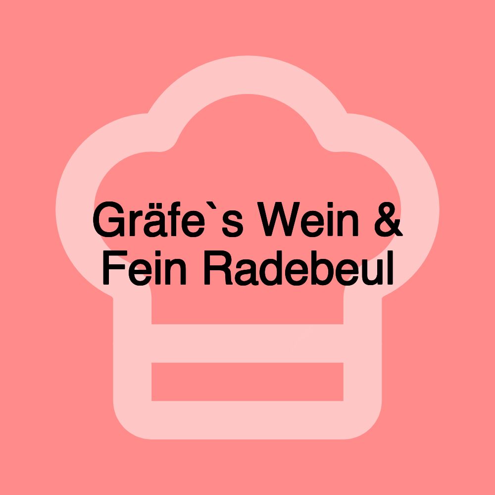 Gräfe`s Wein & Fein Radebeul