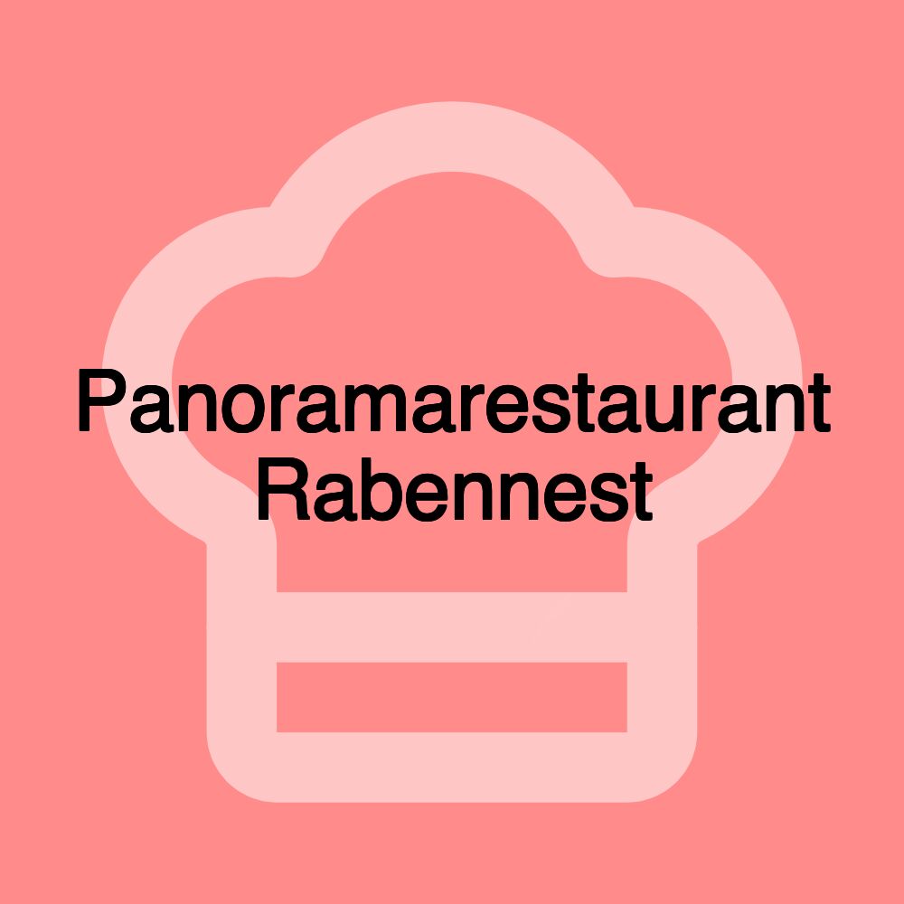 Panoramarestaurant Rabennest