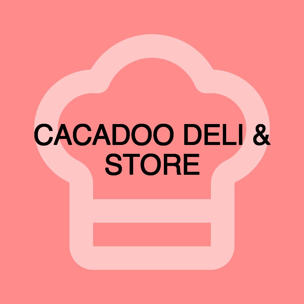 CACADOO DELI & STORE