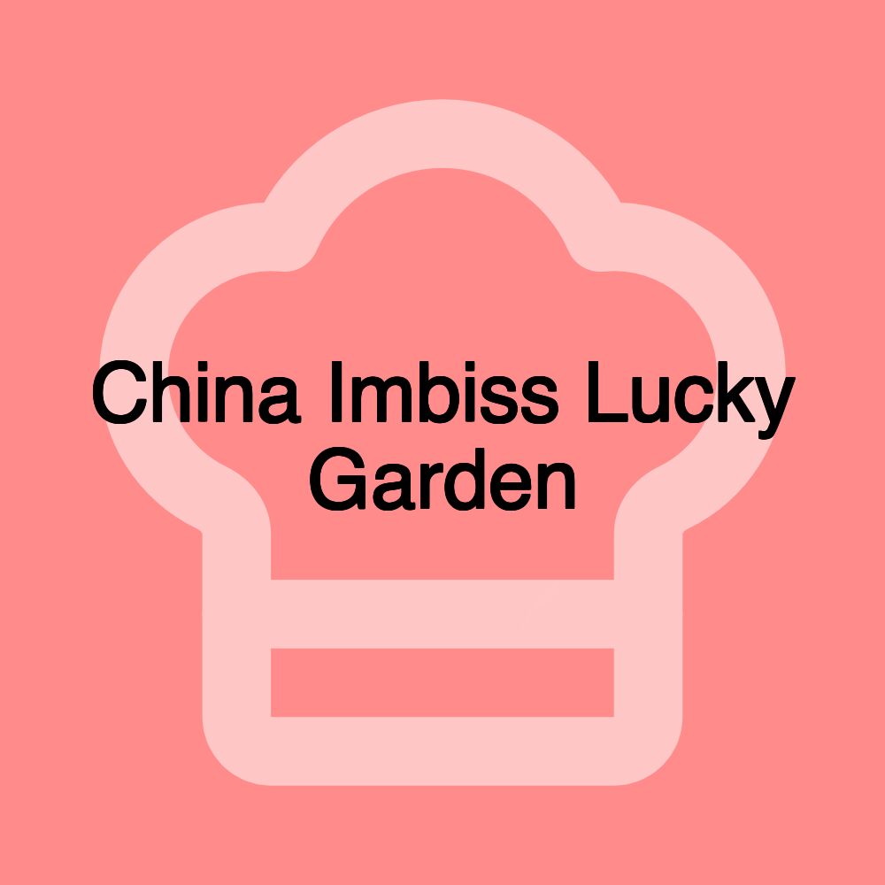 China Imbiss Lucky Garden