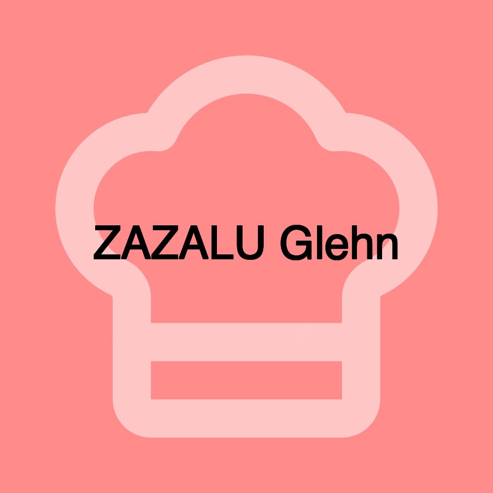 ZAZALU Glehn