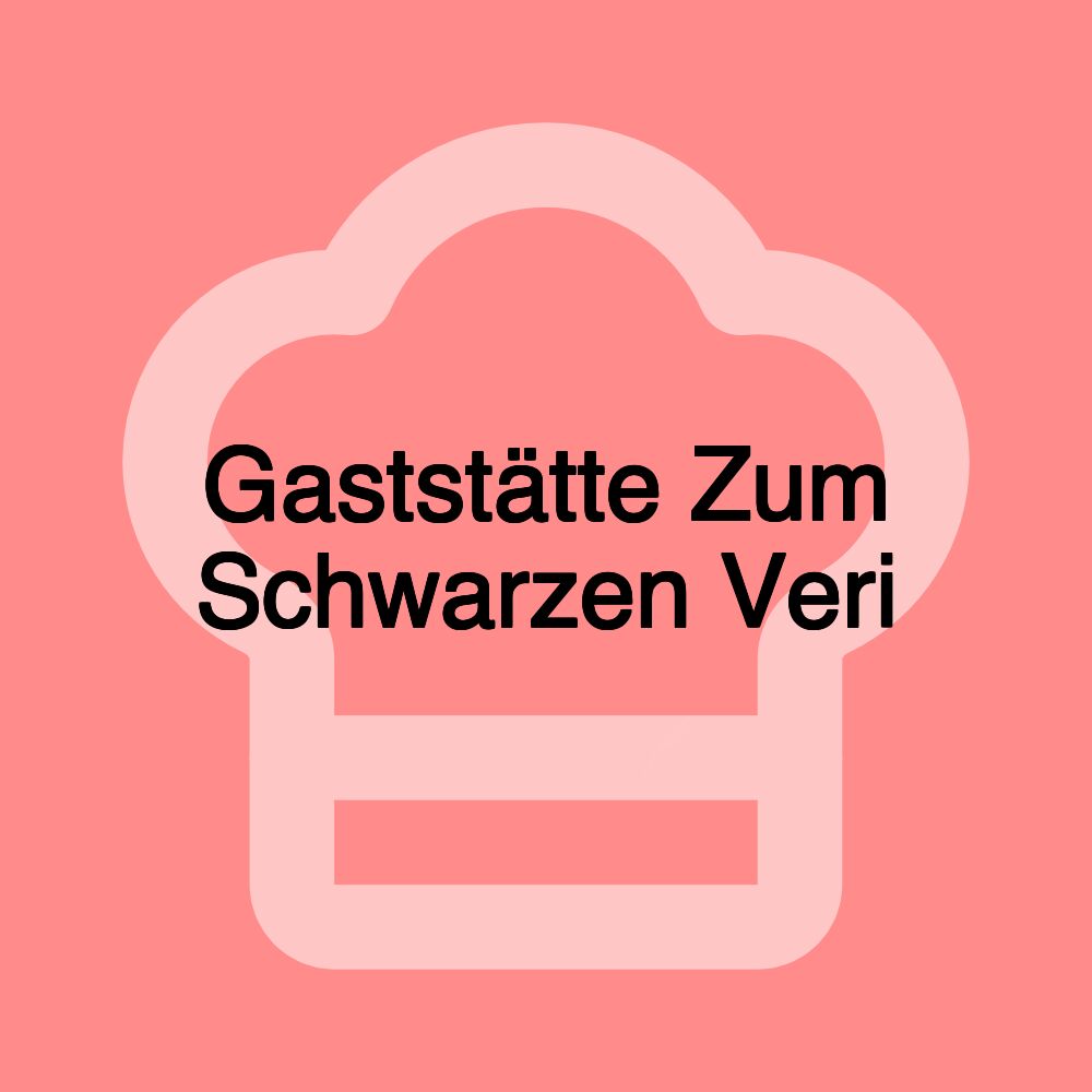 Gaststätte Zum Schwarzen Veri