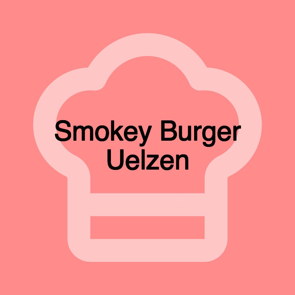 Smokey Burger Uelzen