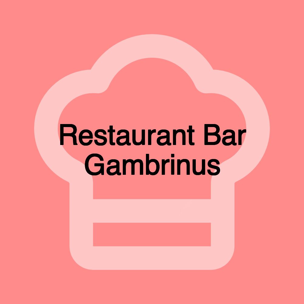 Restaurant Bar Gambrinus