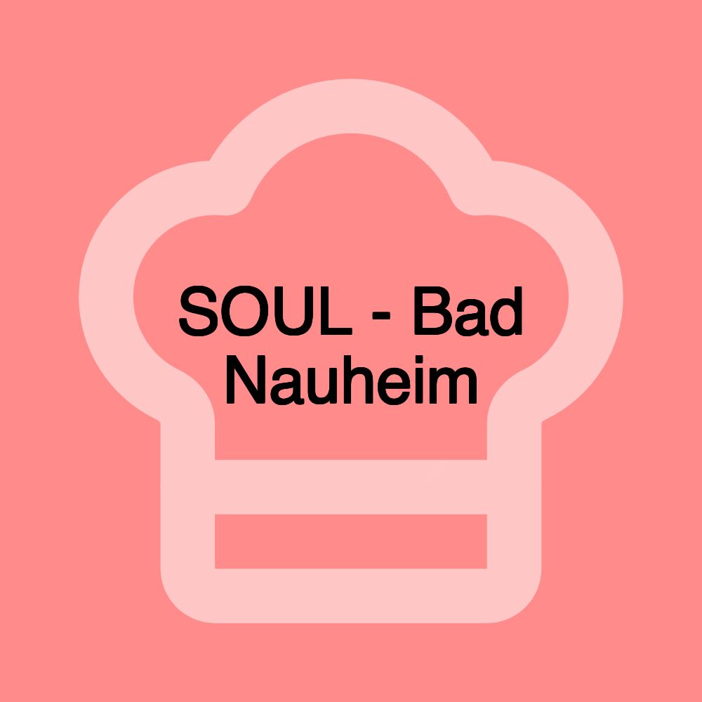 SOUL - Bad Nauheim