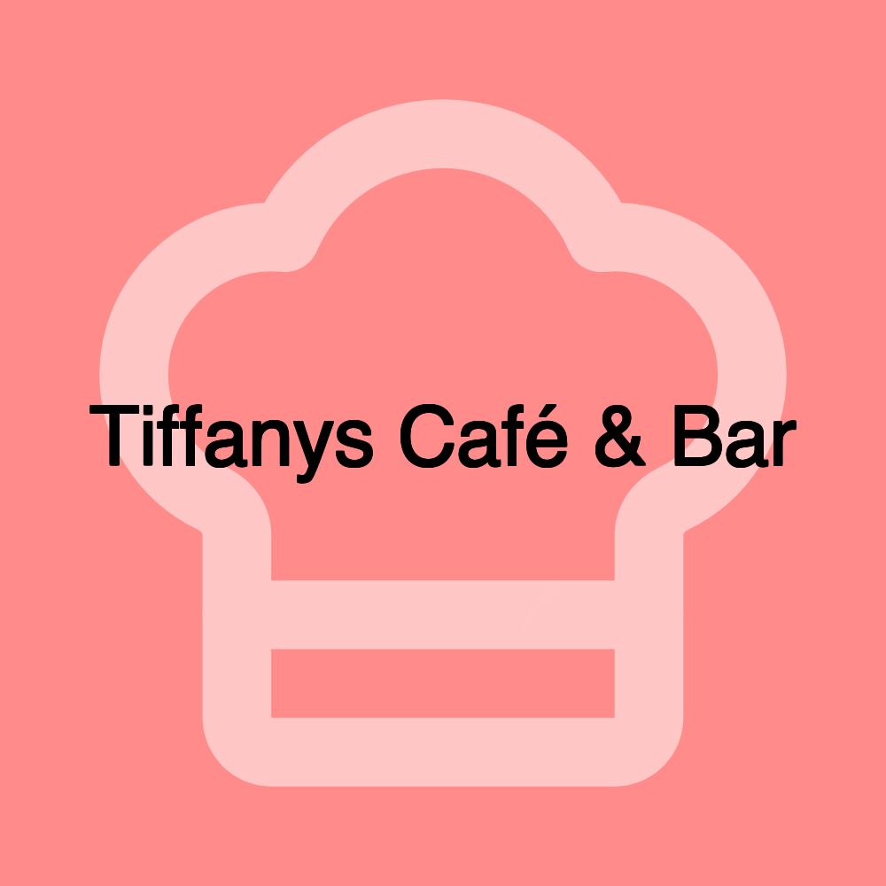 Tiffanys Café & Bar