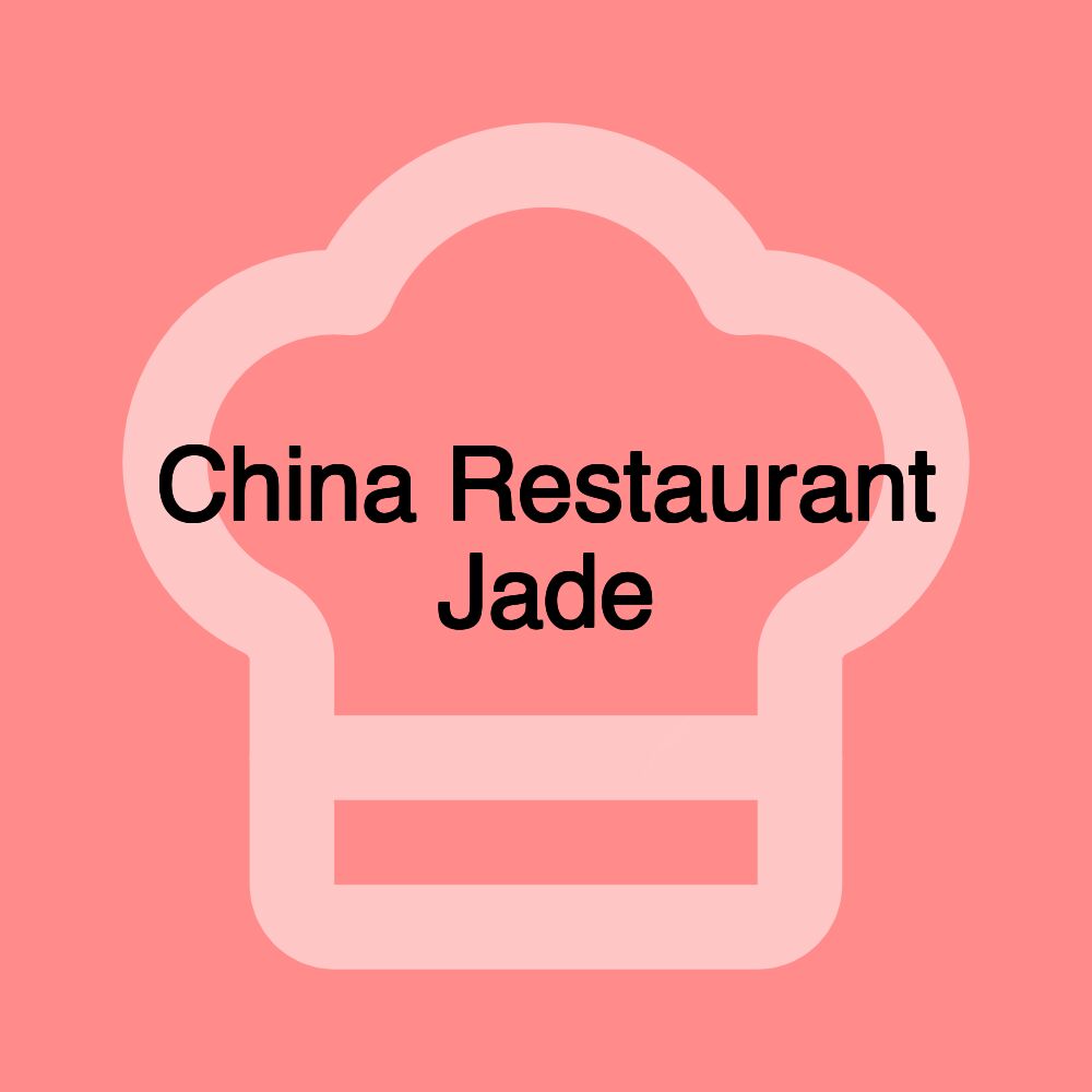 China Restaurant Jade