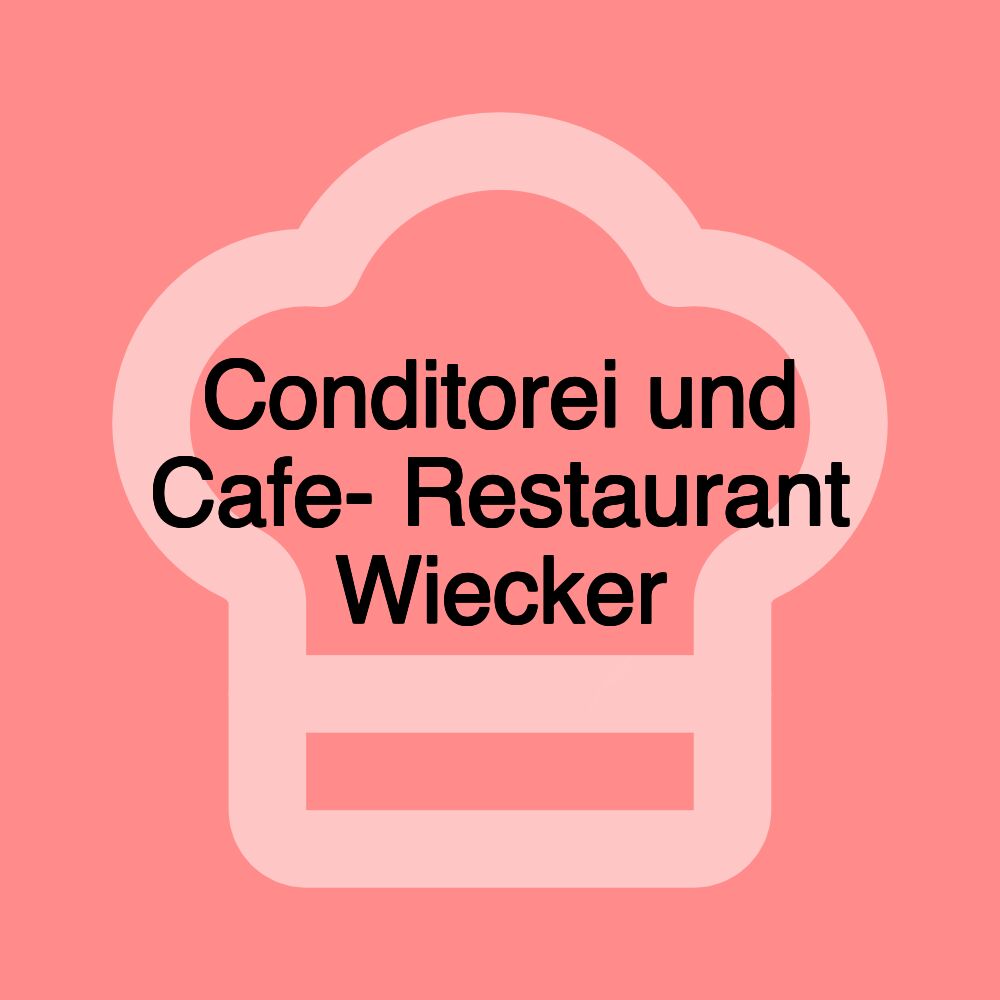 Conditorei und Cafe- Restaurant Wiecker