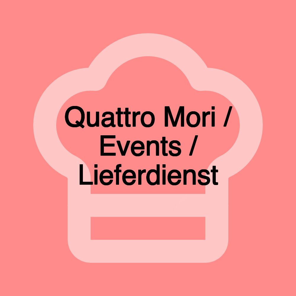 Quattro Mori / Events / Lieferdienst