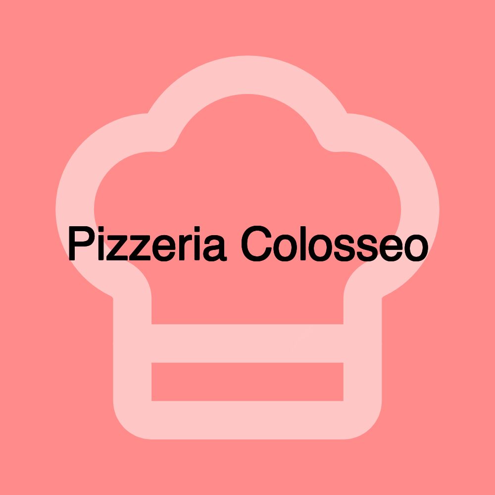 Pizzeria Colosseo