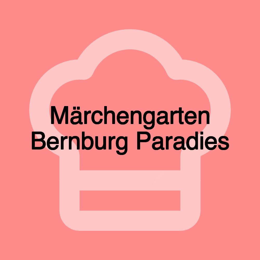 Märchengarten Bernburg Paradies