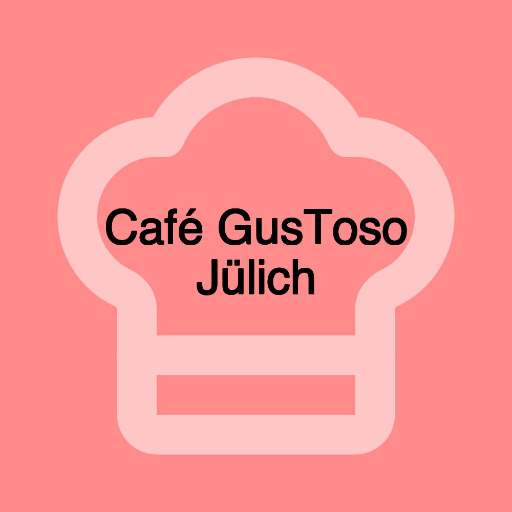 Café GusToso Jülich