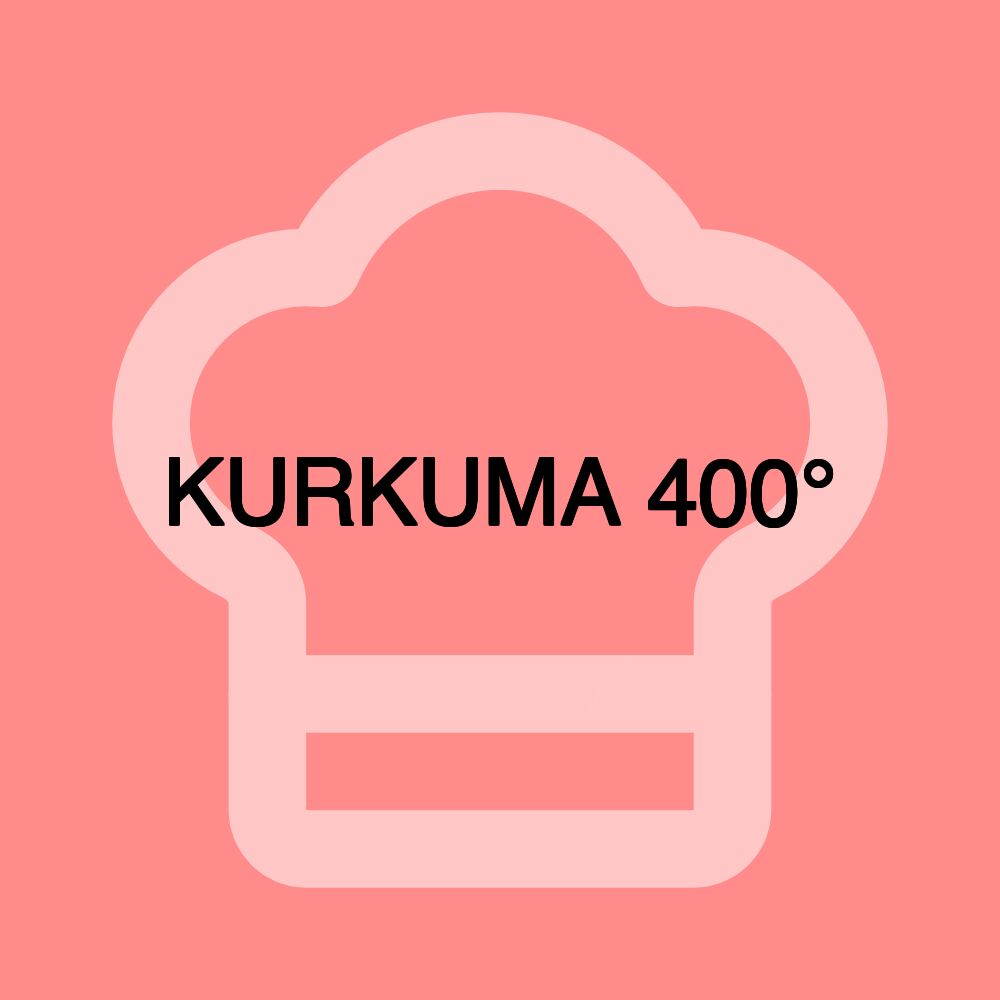 KURKUMA 400°