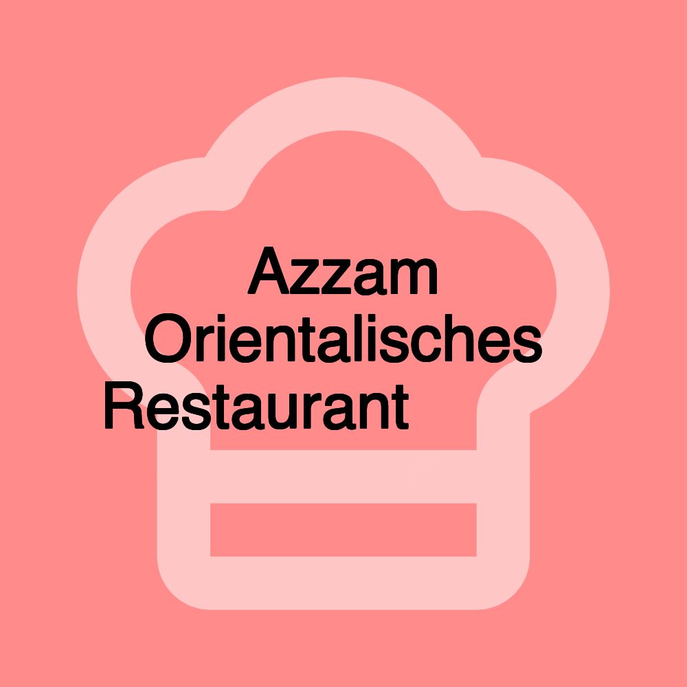 Azzam Orientalisches Restaurant عزام