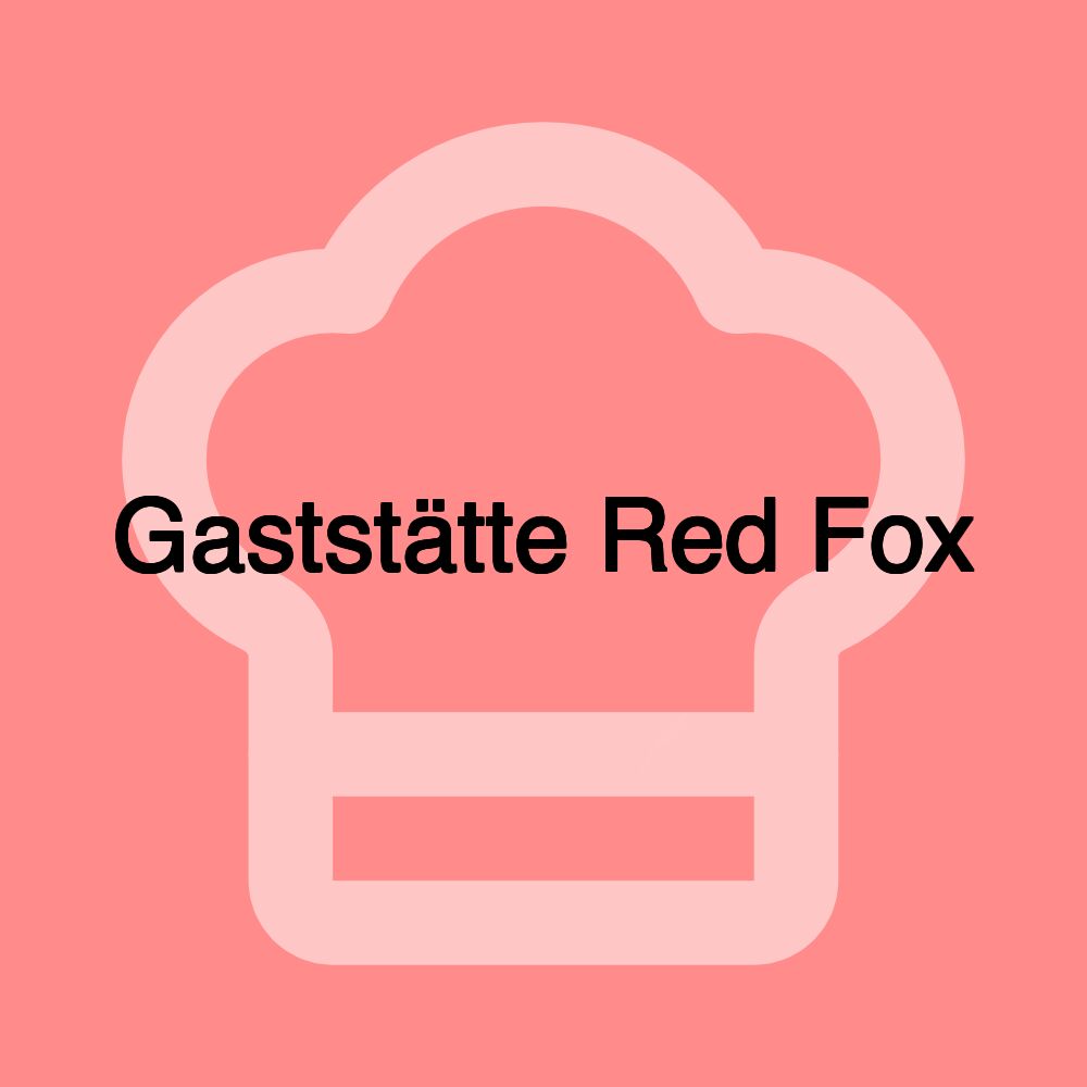 Gaststätte Red Fox