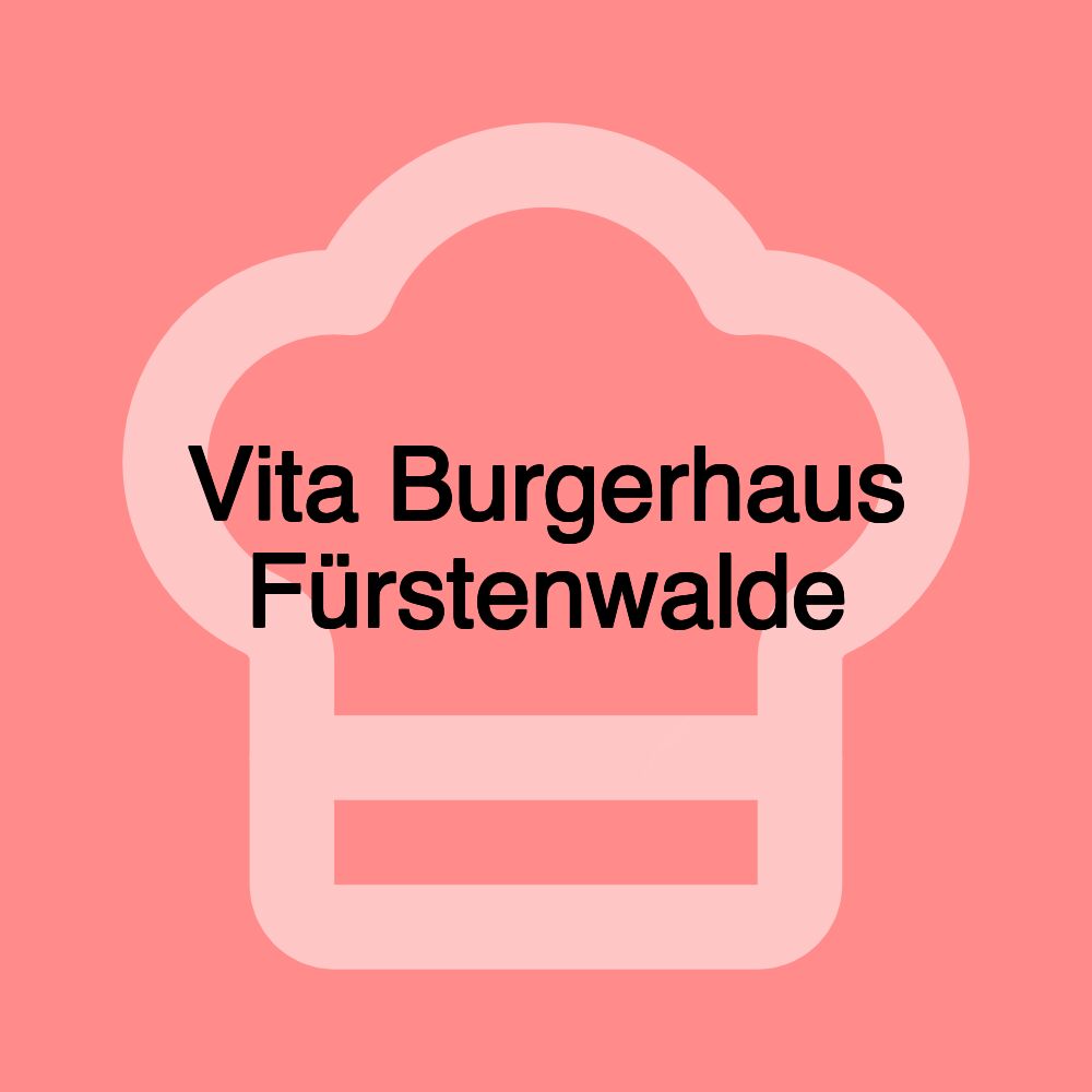 Vita Burgerhaus Fürstenwalde