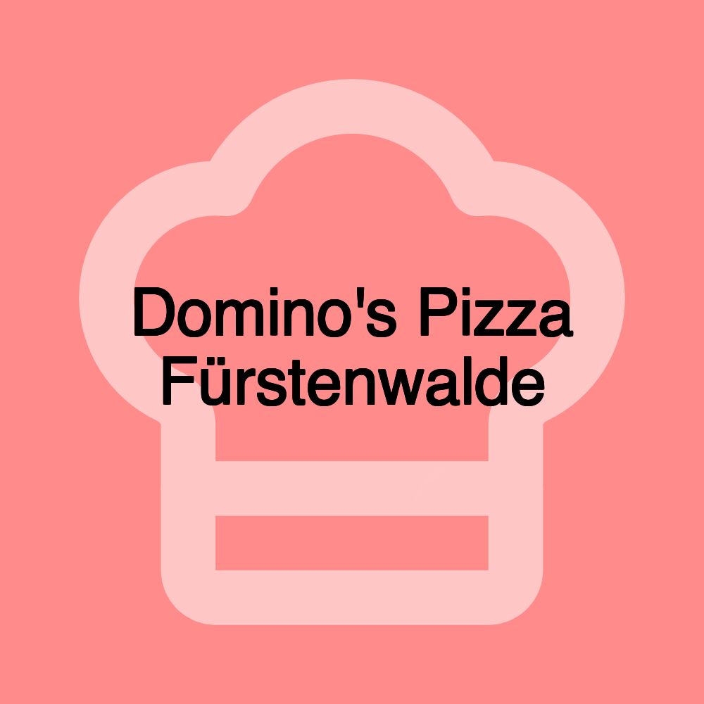 Domino's Pizza Fürstenwalde