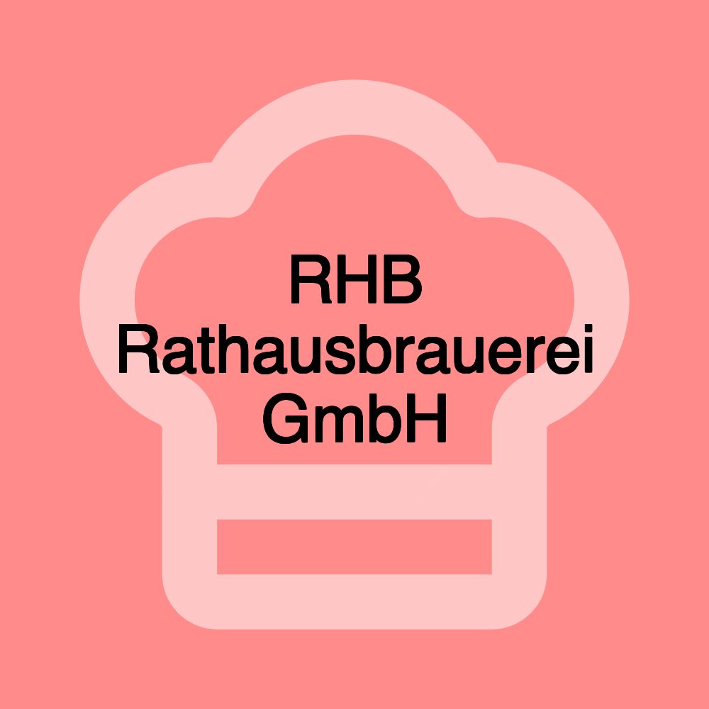 RHB Rathausbrauerei GmbH