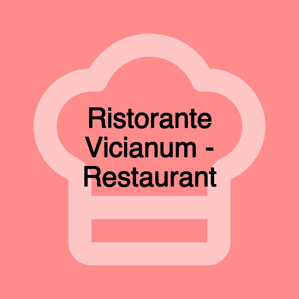 Ristorante Vicianum - Restaurant