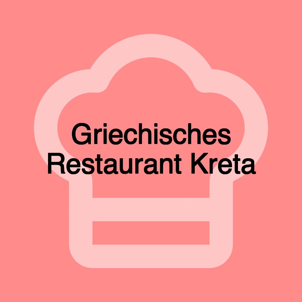 Griechisches Restaurant Kreta