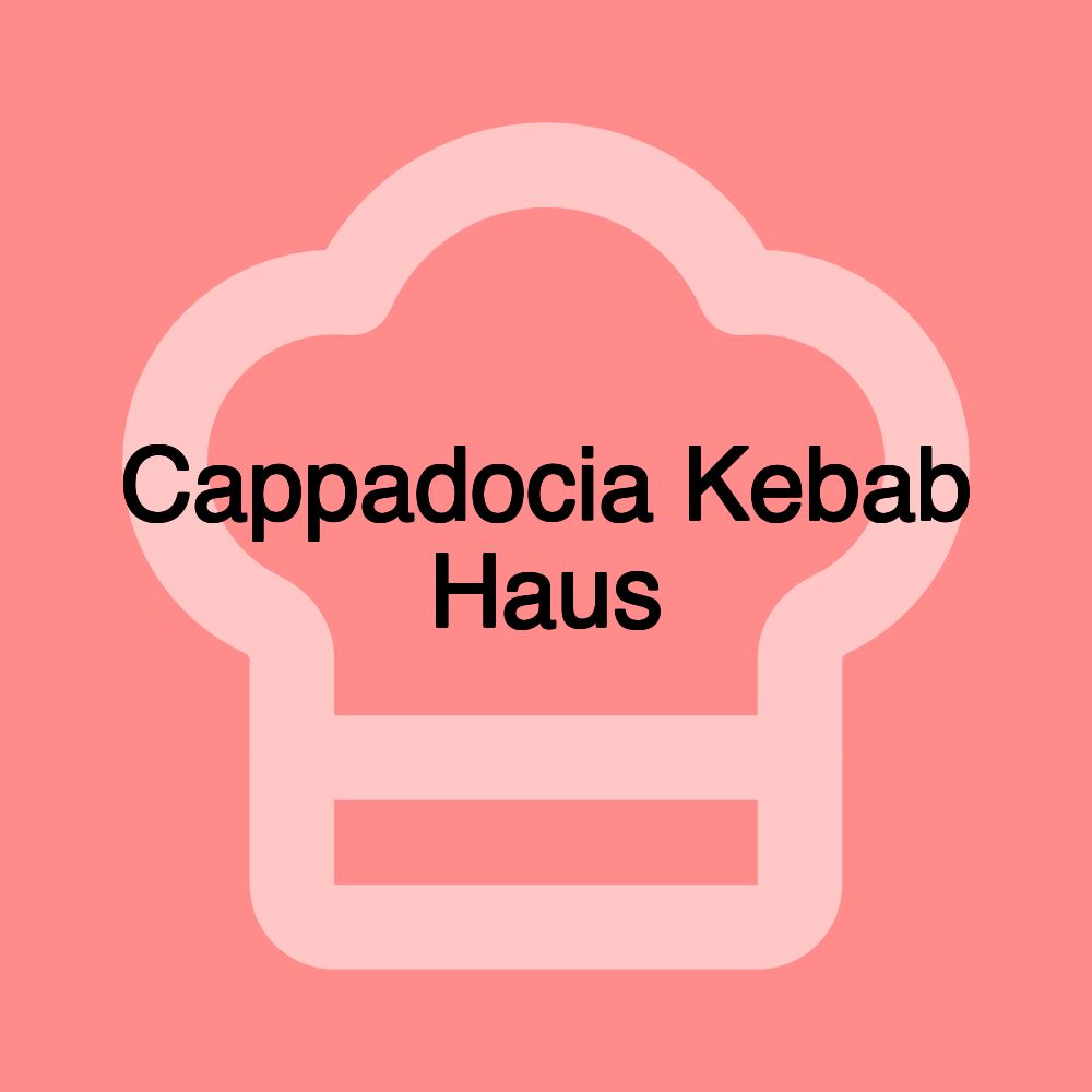 Cappadocia Kebab Haus