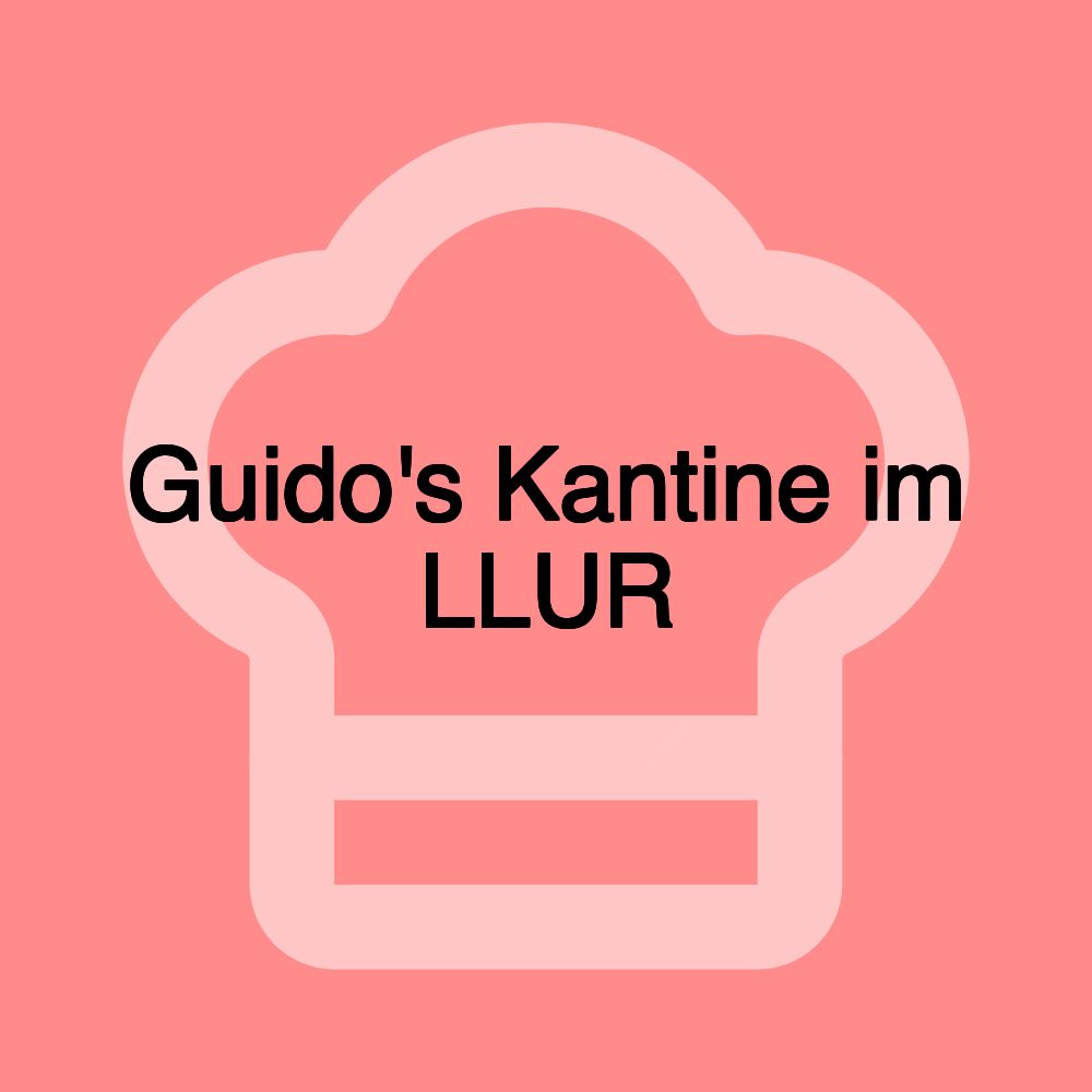 Guido's Kantine im LLUR