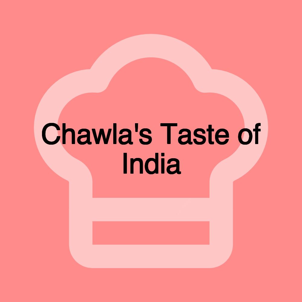 Chawla's Taste of India