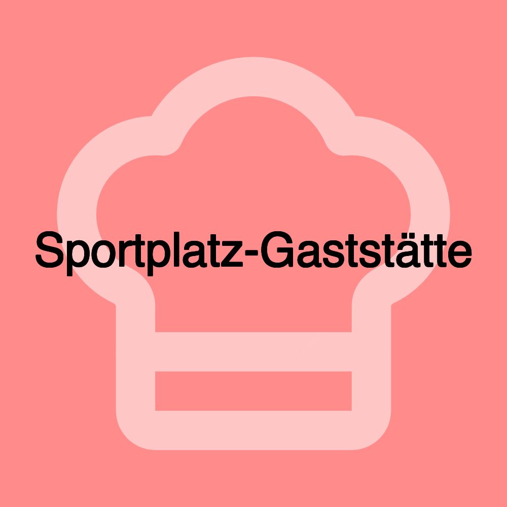 Sportplatz-Gaststätte