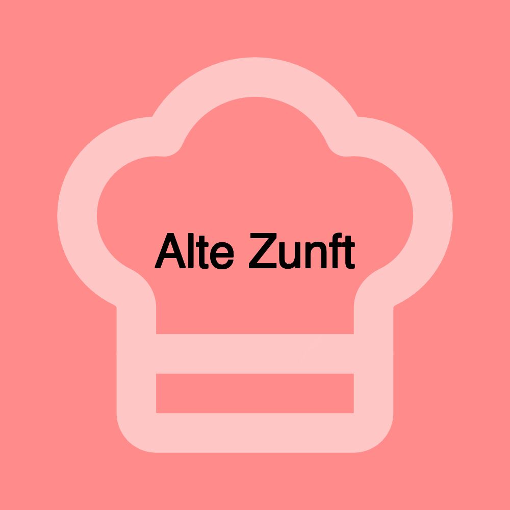 Alte Zunft