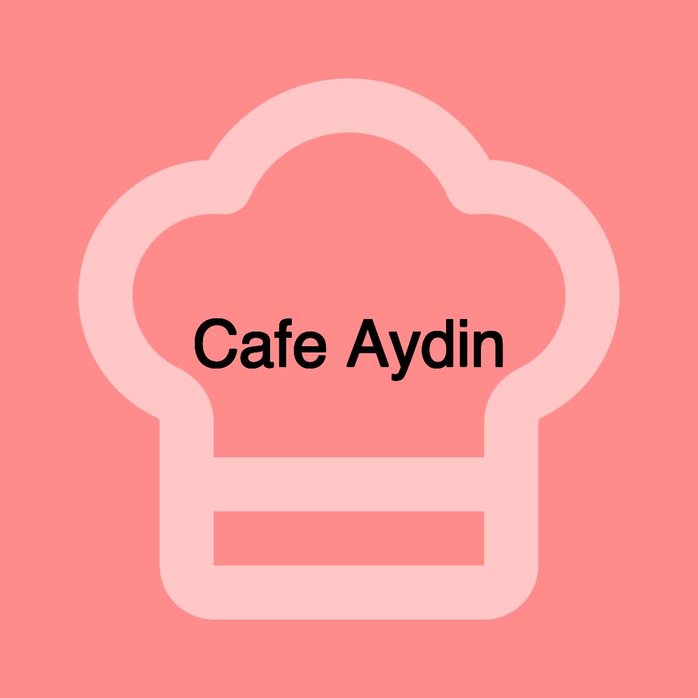 Cafe Aydin