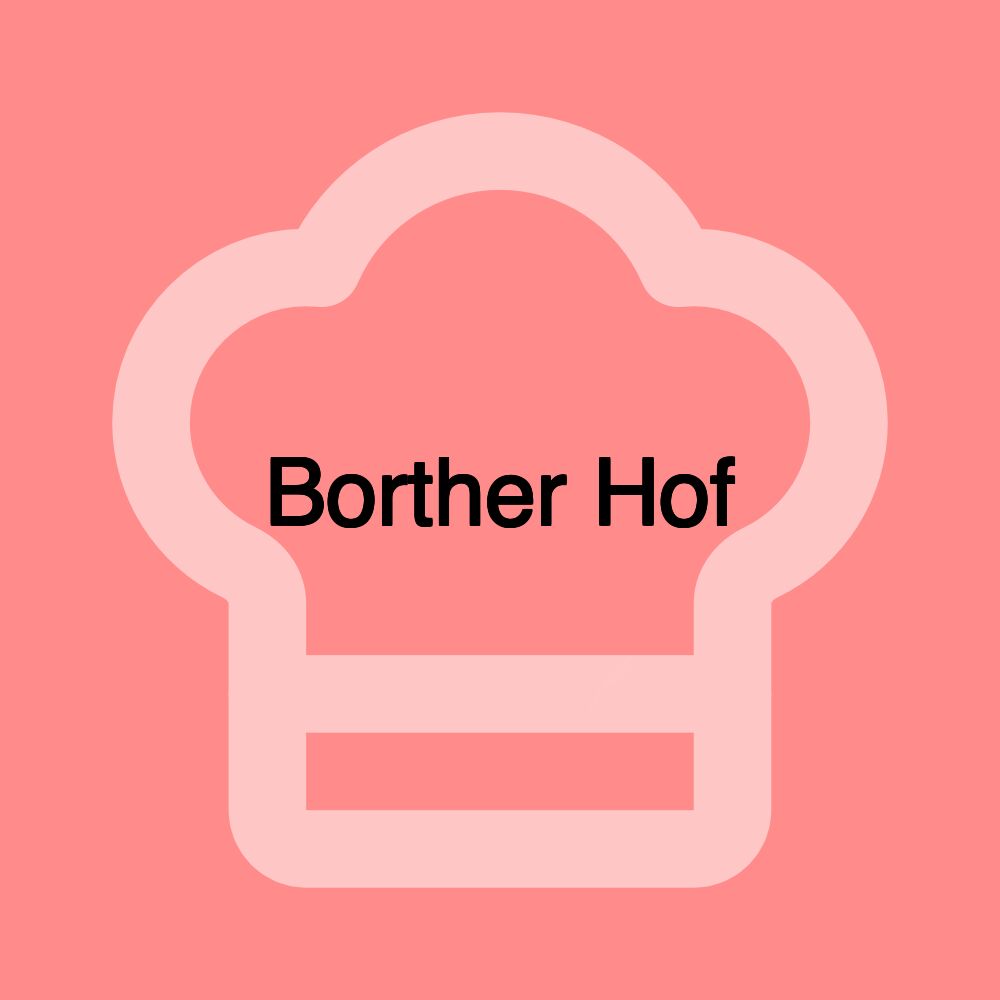 Borther Hof