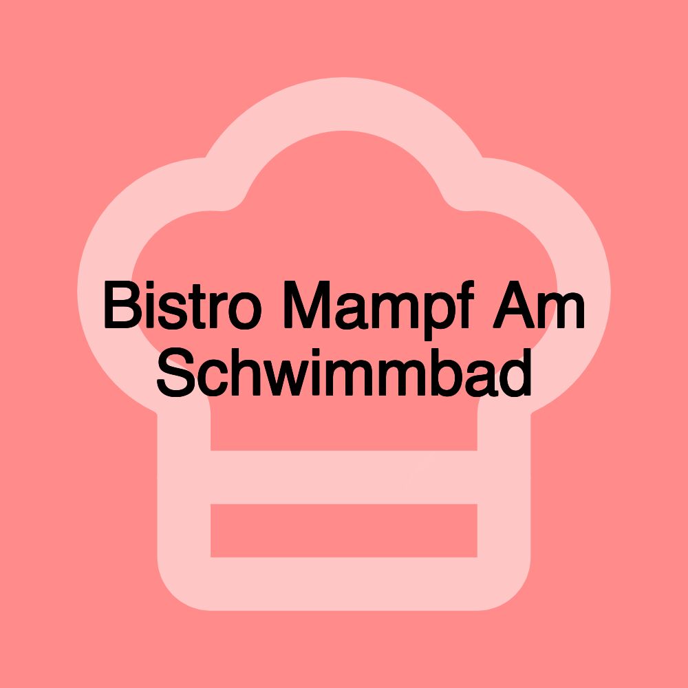 Bistro Mampf Am Schwimmbad