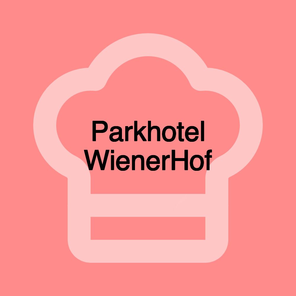 Parkhotel WienerHof