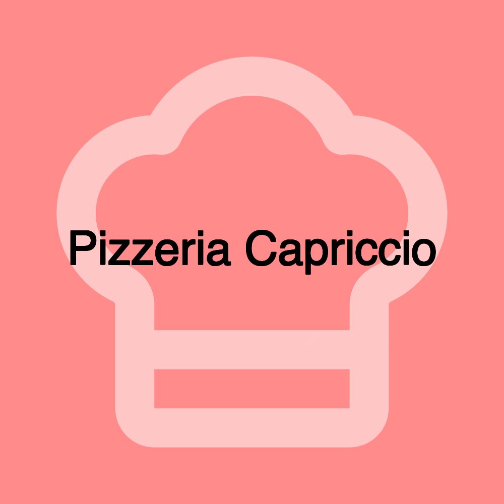 Pizzeria Capriccio