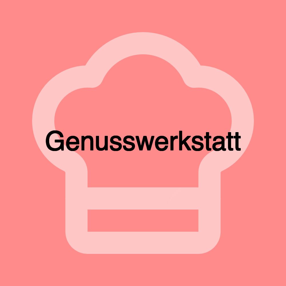 Genusswerkstatt