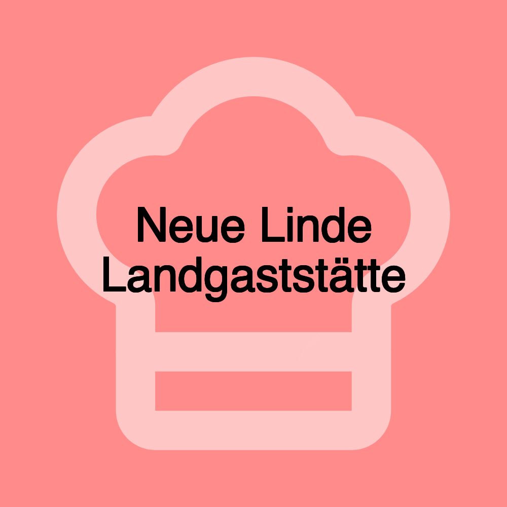 Neue Linde Landgaststätte