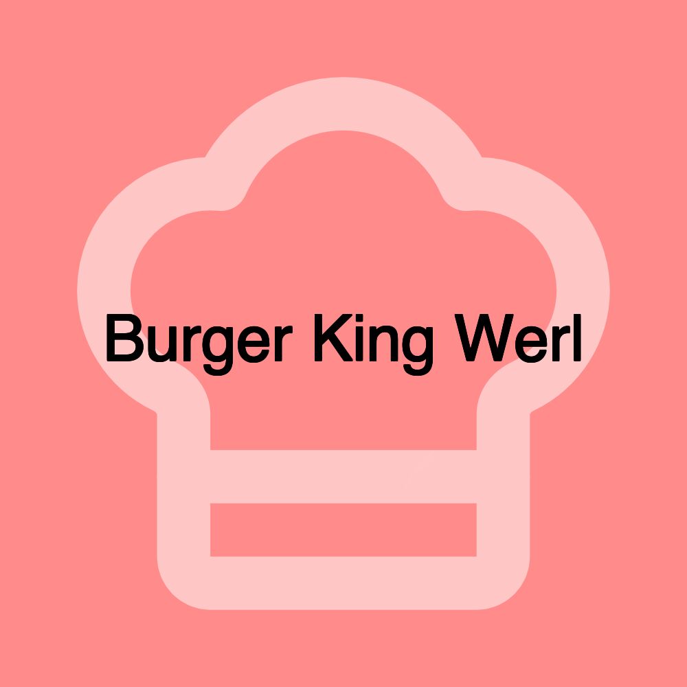 Burger King Werl