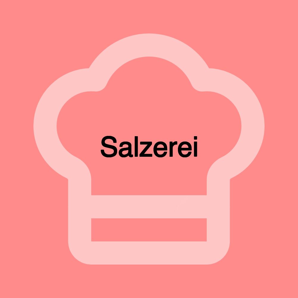 Salzerei