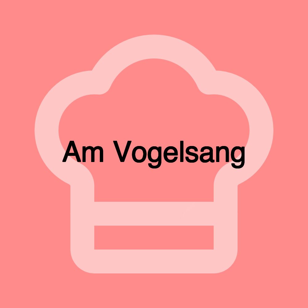 Am Vogelsang